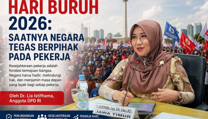 Hari Buruh 2026: Saatnya Negara Tegas Berpihak pada Pekerja