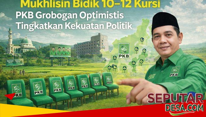 Mukhlisin Bidik 10–12 Kursi, PKB Grobogan Optimistis Tingkatkan Kekuatan Politik