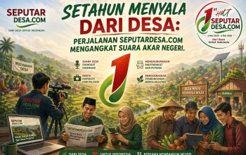 Setahun Menyala dari Desa: Perjalanan SeputarDesa.com Mengangkat Suara Akar Negeri