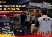 KPK Geledah Sejumlah Lokasi di Jombang, Pengembangan Kasus Suap Restitusi Pajak